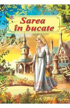 Sarea in bucate. Poveste ilustrata