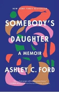 Somebody's Daughter: A Memoir