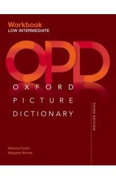 Oxford Picture Dictionary Third Edition: Low-Intermediate Workbook