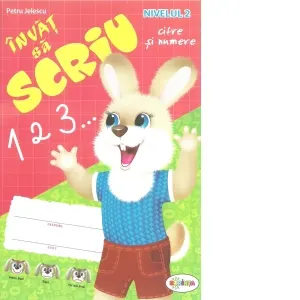 Invat sa scriu: Cifre si numere, nivelul 2