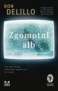 Zgomotul alb - Paperback brosat - Don DeLillo