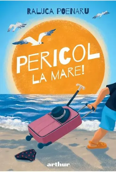 Pericol la mare! (Vol. 3) - Hardcover - Raluca Poenaru