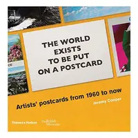 The World Exists to Be Put on a Postcard, Jeremy Cooper