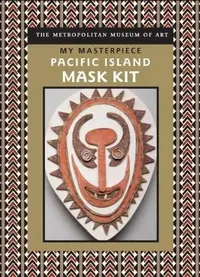 My Masterpiece: Pacific Island Mask Kit
