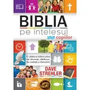 Biblia pe intelesul copiilor