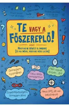 Te vagy a foszereplo!