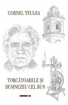Torcatoarele si Dumnezeu cel bun
