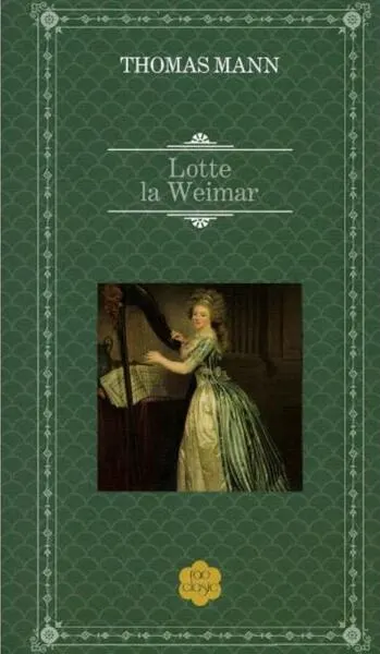 Lotte la Weimar - Hardcover - Thomas Mann