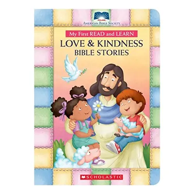 My First Read and Learn Love & Kindness Bible Stories