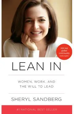 Lean in: Women, Work, and the Will to Lead