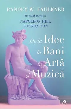 De la idee la bani in arta si muzica