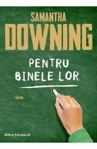 Pentru binele lor