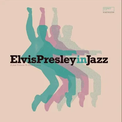 Elvis Presley In Jazz - Vinyl