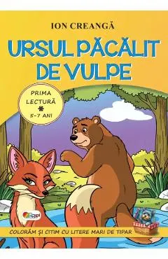 Ursul pacalit de vulpe. Prima lectura 5-7 ani