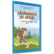 Calatoreste cu Aricel. Caiet de vacanta pentru clasa 1