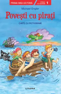 Povesti cu pirati. Carte cu pictograme. Citesc cu ajutor (Nivelul 1)
