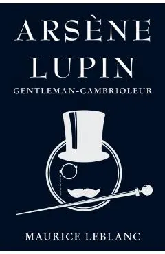 Ars�ne Lupin: Gentleman-Cambrioleur