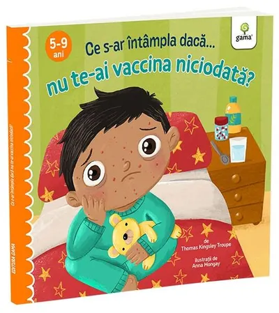 Ce s-ar întâmpla dacă nu te-ai vaccina niciodată? - Paperback brosat