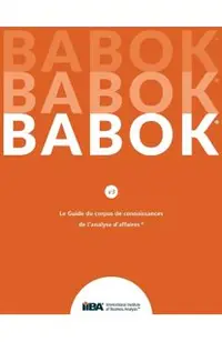 Le Guide du Business Analysis Body of Knowledge(R) (Guide BABOK(R))