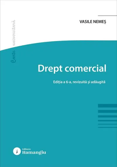 Drept comercial. Ediția a 6-a - Paperback brosat - Vasile Nemeş