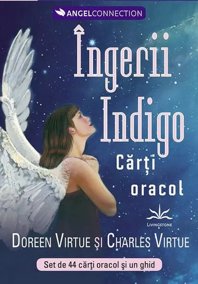 Îngerii indigo, Cărți oracol - Hardcover - Charles Virtue, Doreen Virtue