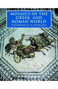 Mosaics of the Greek and Roman World