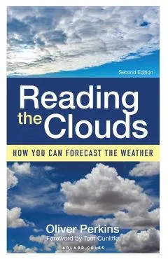 Reading the Clouds: How You Can Forecast the Weather