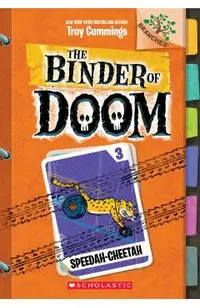 Speedah-Cheetah: A Branches Book (the Binder of Doom #3), Volume 3