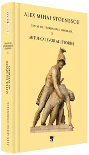Tratat de istoriografie generala. Volumul 2