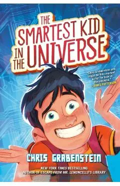 The Smartest Kid in the Universe