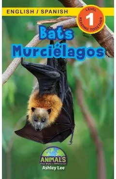 Bats / Murciélagos: Bilingual (English / Spanish) (Inglés / Español) Animals That Make a Difference! (Engaging Readers, Level 1)