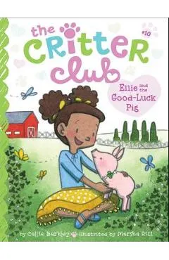Ellie and the Good-Luck Pig, Volume 10