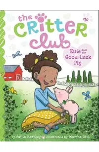 Ellie and the Good-Luck Pig, Volume 10