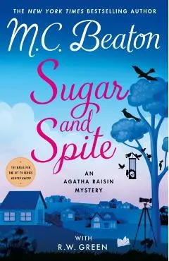 Sugar and Spite: An Agatha Raisin Mystery