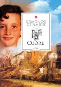 Cuore - Paperback brosat - Edmondo De Amicis