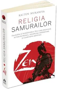 Zen. Religia samurailor