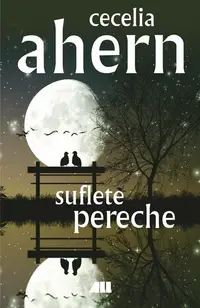Suflete pereche - Paperback brosat - Cecelia Ahern