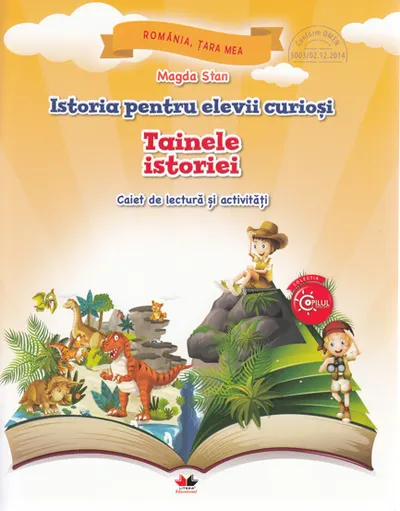 Istoria pentru elevii curiosi. Tainele istoriei
