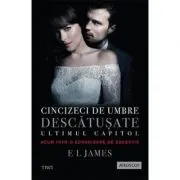 Cincizeci de umbre descatusate. Ultimul capitol