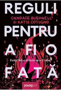 Reguli pentru a fi o fată