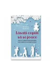 Lasati copiii sa se joace