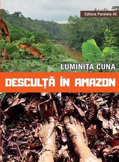 Desculță în Amazon - Paperback brosat - Luminiţa Cuna