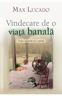 Vindecare De O Viata Banala