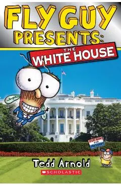 Fly Guy Presents: The White House