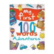 My First 100 Words. Adventures
