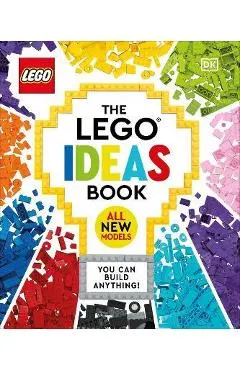 The Lego Ideas Book New Edition: You Can Build Anything!