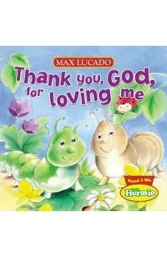 Thank You, God, for Loving Me