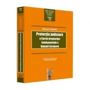 Protectia juridica a Cartei drepturilor fundamentale a Uniunii Europene