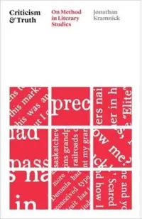 Criticism and Truth: On Method in Literary Studies