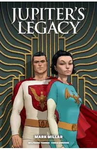 Jupiter's Legacy Library Edition Volume 1